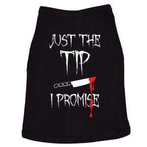 Just The Tip I Promise Funny Halloween Knife Doggie Tank