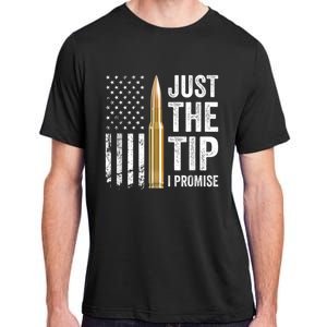 Just The Tip I Promise Funny Gun Owner Pro Guns USA Flag Adult ChromaSoft Performance T-Shirt