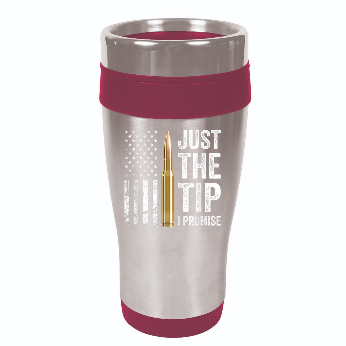 Just The Tip I Promise Funny Gun Owner Pro Guns USA Flag 16oz Travel Tumbler
