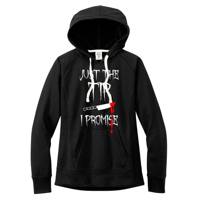 Just The Tip I Promise Funny Bloody Halloween Knife Women's Fleece Hoodie