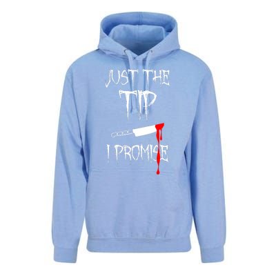 Just The Tip I Promise Funny Bloody Halloween Knife Unisex Surf Hoodie