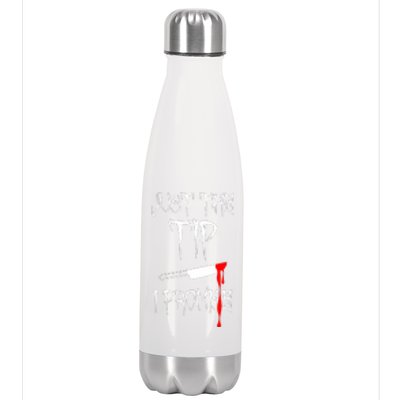 Just The Tip I Promise Funny Bloody Halloween Knife Stainless Steel Insulated Water Bottle