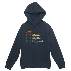 Jeff The The Myth The Legend Dad Grandpa Gift Urban Pullover Hoodie