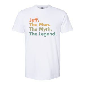 Jeff The The Myth The Legend Dad Grandpa Gift Softstyle CVC T-Shirt