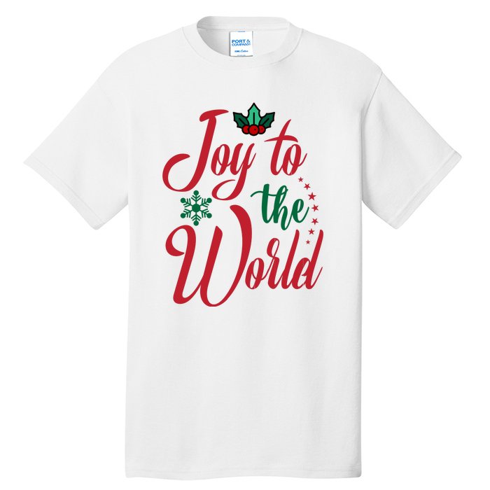 Joy To The World Christian Christmas Jesus Birth Gift Tall T-Shirt