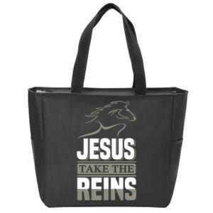 Jesus Take This Reins Zip Tote Bag