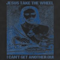 Jesus Take The Wheel I Cant Get Another Dui 7 Panel Mesh Trucker Snapback Hat