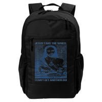 Jesus Take The Wheel I Cant Get Another Dui Backpack