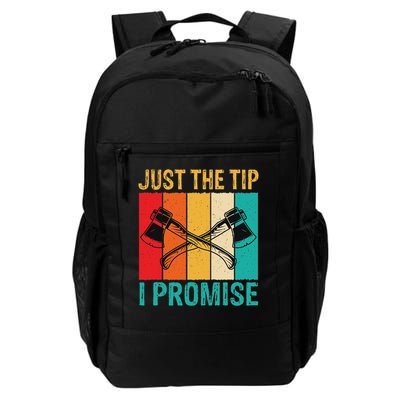 Just The Tip Axe Throwing Hatchet Thrower Lover Funny Daily Commute Backpack