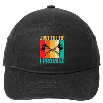 Just The Tip Axe Throwing Hatchet Thrower Lover Funny 7-Panel Snapback Hat
