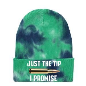 Just The Tip I Promise Gift Funny Gun Gift Tie Dye 12in Knit Beanie