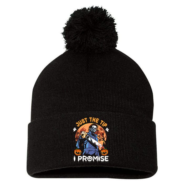 Just The Tip I Promise Horror Halloween Michael Myers Design Pom Pom 12in Knit Beanie