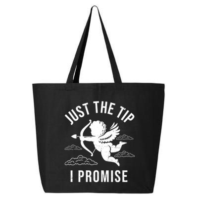 Just The Tip I Promise Funny Cupid 25L Jumbo Tote