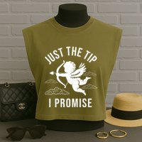Just The Tip I Promise Funny Cupid Garment-Dyed Women's Muscle Tee