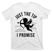 Just The Tip I Promise Funny Cupid T-Shirt