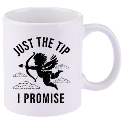 Just The Tip I Promise Funny Cupid 11oz C Handle Ceramic Mug