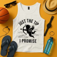 Just The Tip I Promise Funny Cupid Tank Top