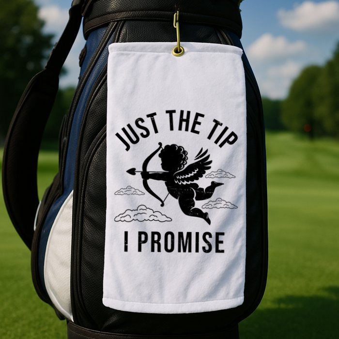 Just The Tip I Promise Funny Cupid Golf Towel