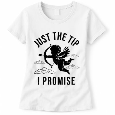 Just The Tip I Promise Funny Cupid Womens T-Shirt