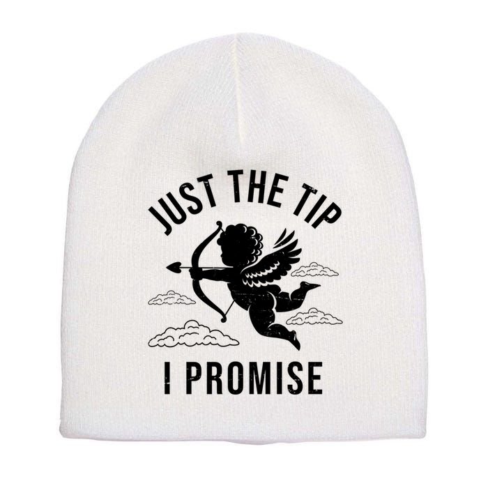 Just The Tip I Promise Funny Cupid Short Acrylic Beanie