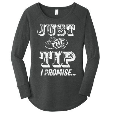 Just The Tip I Promise The Original Tattoo Artist Women's Perfect Tri Tunic Long Sleeve Shirt