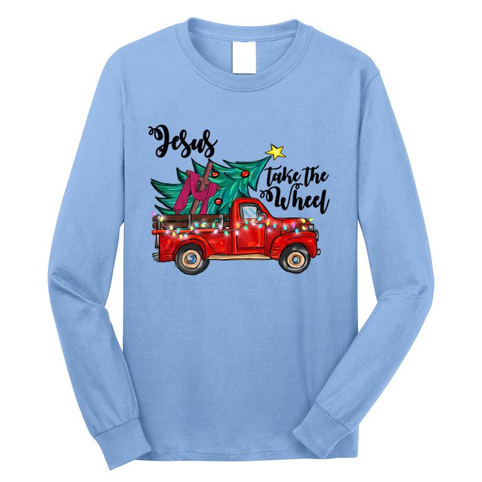 Jesus Take The Wheel Red Truck Christmas Tree Christian Xmas Gift Long Sleeve Shirt