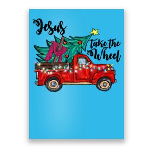 Jesus Take The Wheel Red Truck Christmas Tree Christian Xmas Gift Poster