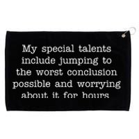 Jumping To The Worst Conclusion Possible Quote Grommeted Golf Towel