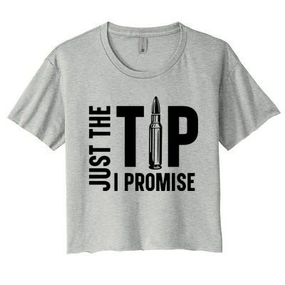 Just The Tip I Promise Bullet Gun Women's Crop Top Tee