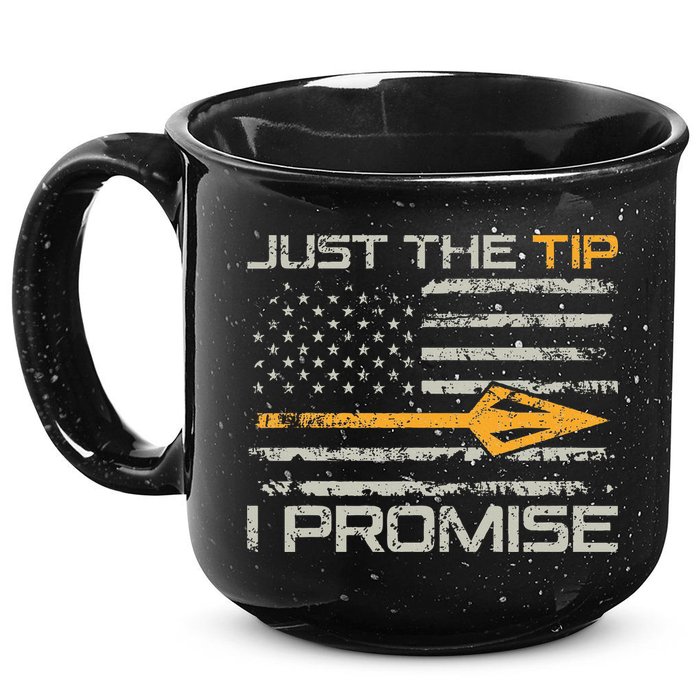 Just The Tip I Promise Funny Bow Hunter Archery Hunting 15oz Campfire Ceramic Mug