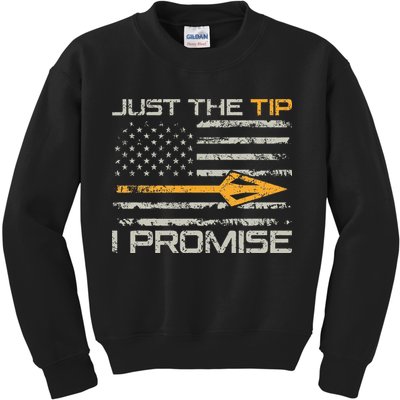 Just The Tip I Promise Funny Bow Hunter Archery Hunting Kids Sweatshirt