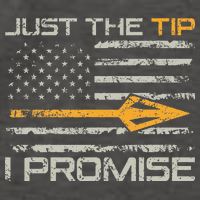 Just The Tip I Promise Funny Bow Hunter Archery Hunting Vector Backpack