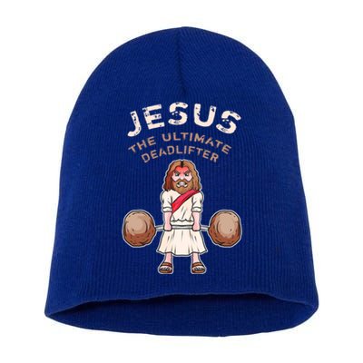 Jesus The Ultimate Deadlifter Funny Jesus Deadlift Gift Short Acrylic Beanie