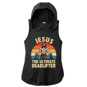 Jesus The Ultimate Deadlifter For Gym Men Women Ladies PosiCharge Tri-Blend Wicking Draft Hoodie Tank