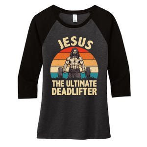 Jesus The Ultimate Deadlifter For Gym Men Women Women's Tri-Blend 3/4-Sleeve Raglan Shirt