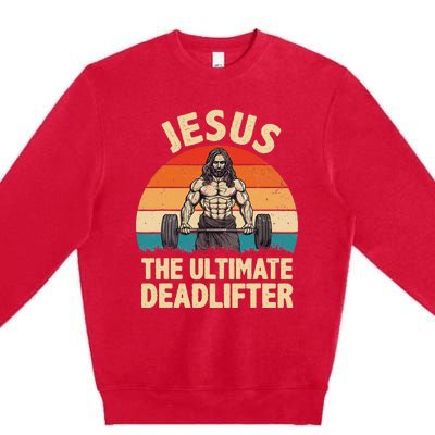 Jesus The Ultimate Deadlifter For Gym Men Women Premium Crewneck Sweatshirt