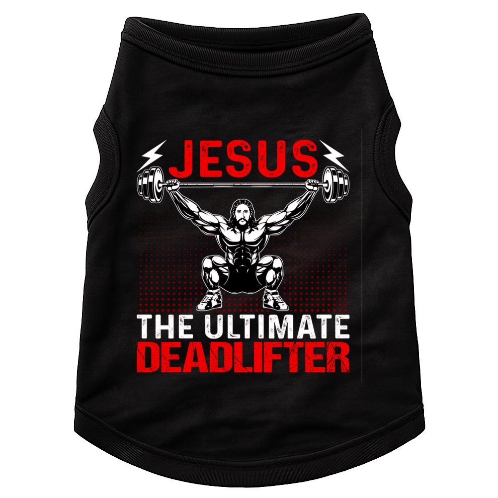 Jesus The Ultimate Deadlifter Buff Muscle Jesus Deadlift Gift Doggie Tank
