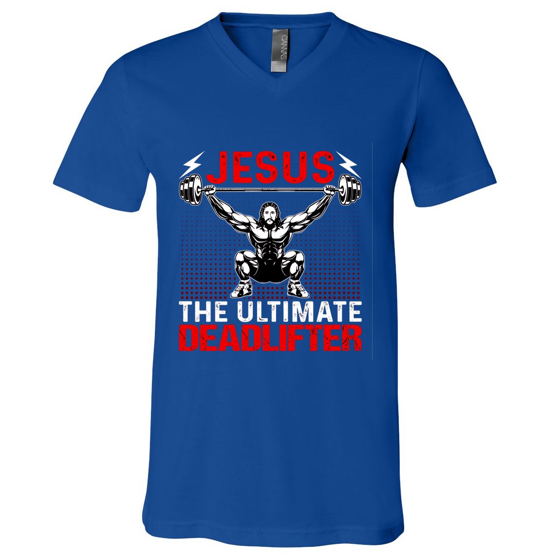 Jesus The Ultimate Deadlifter Buff Muscle Jesus Deadlift Gift V-Neck T-Shirt