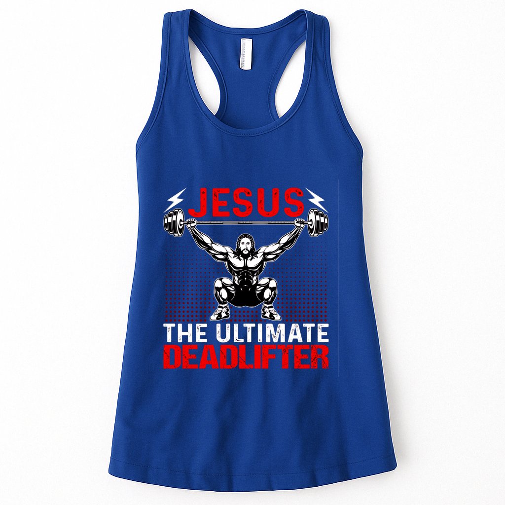Jesus The Ultimate Deadlifter Buff Muscle Jesus Deadlift Gift Womens Tank Top