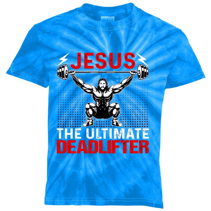 Jesus The Ultimate Deadlifter Buff Muscle Jesus Deadlift Gift Kids Tie-Dye T-Shirt