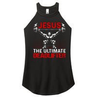 Jesus The Ultimate Deadlifter Vintage Jesus Christ Lovers Women's Perfect Tri Rocker Tank