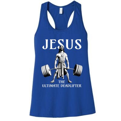 Jesus The Ultimate Deadlifter Funny Christian Gym Gift Women's Racerback Tank