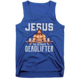 Jesus The Ultimate Deadlifter Gift Lifting Workout Gym Gift Tank Top