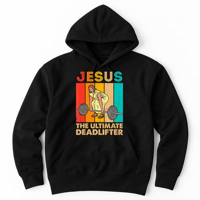 Jesus The Ultimate Deadlifter Vintage Gym Christian Hoodie