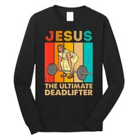 Jesus The Ultimate Deadlifter Vintage Gym Christian Long Sleeve Shirt