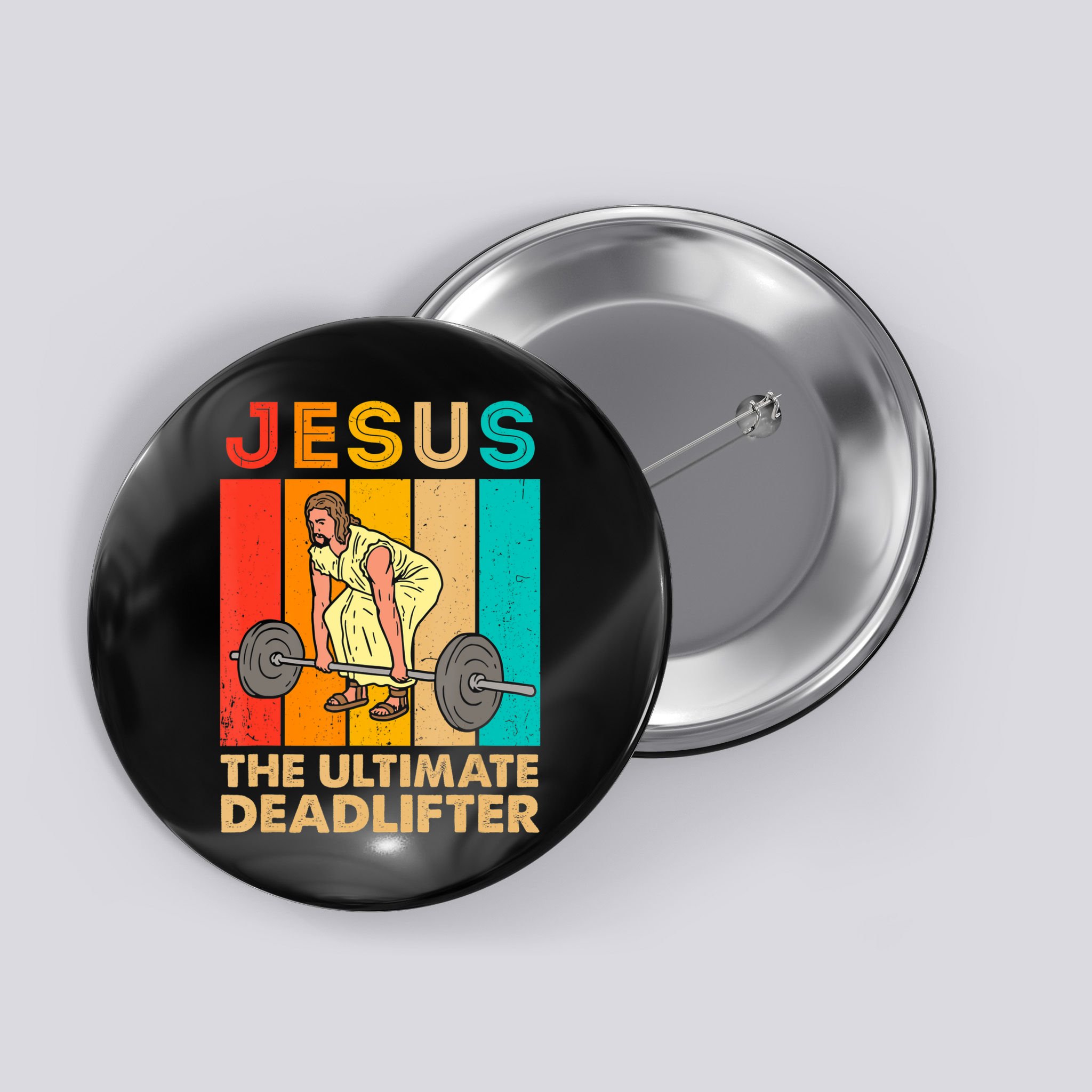 Jesus The Ultimate Deadlifter Vintage Gym Christian Button