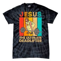 Jesus The Ultimate Deadlifter Vintage Gym Christian Tie-Dye T-Shirt