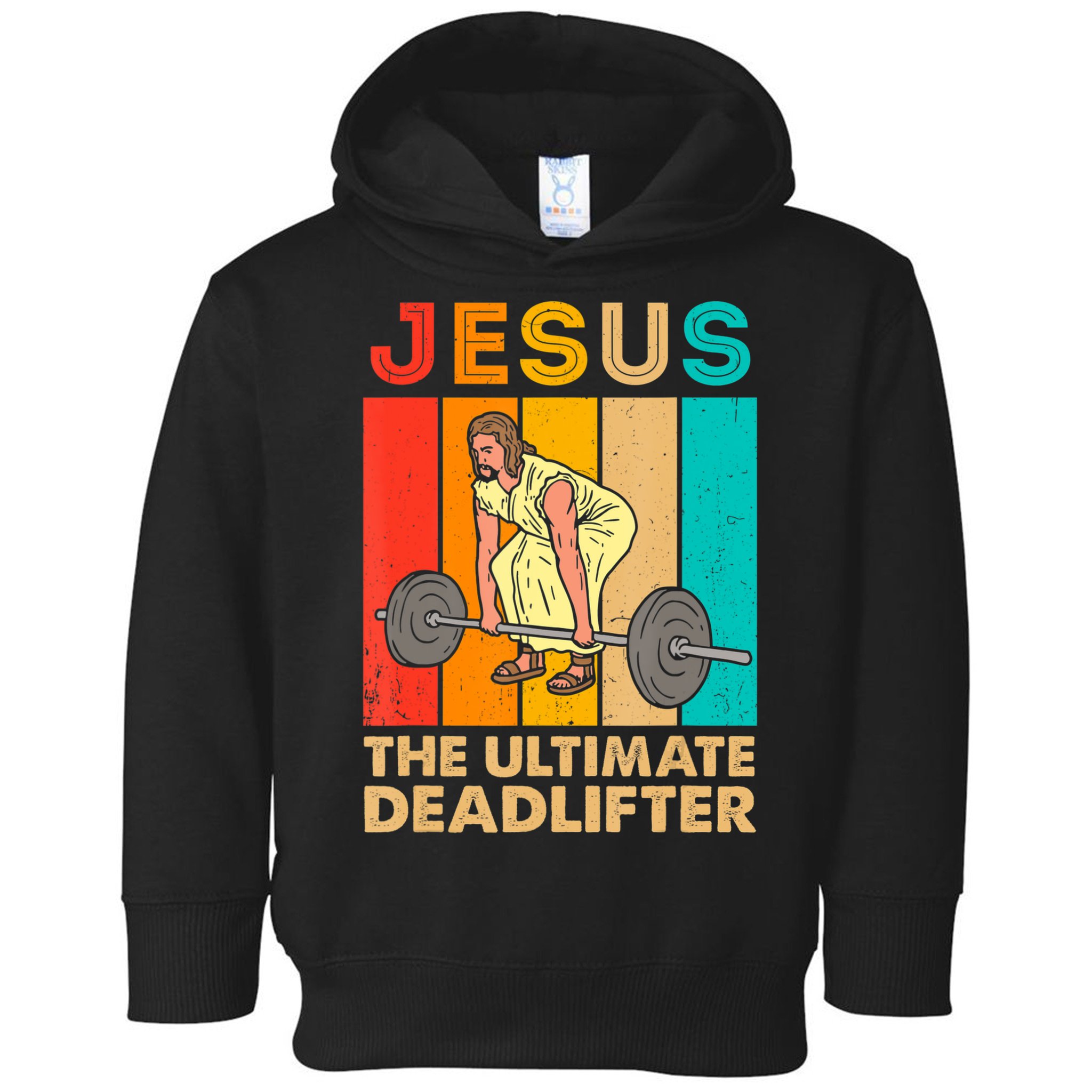 Jesus The Ultimate Deadlifter Vintage Gym Christian Toddler Hoodie