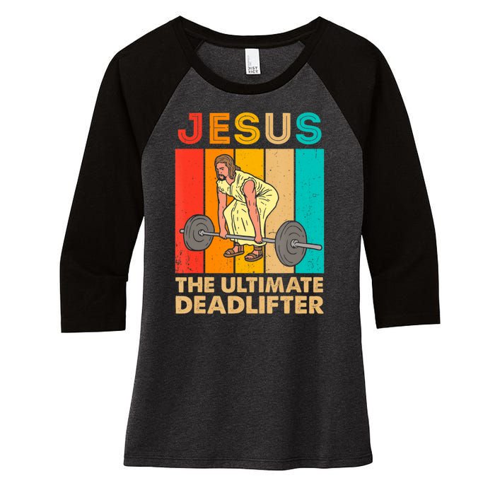 Jesus The Ultimate Deadlifter Vintage Gym Christian Women's Tri-Blend 3/4-Sleeve Raglan Shirt