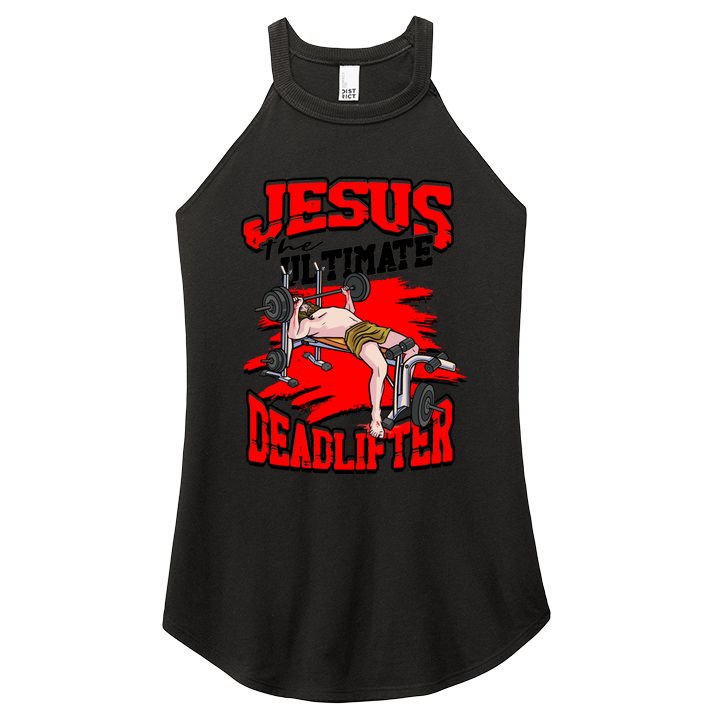 Jesus The Ultimate Deadlifter Msucle Deadlifting Funny Gift Women's Perfect Tri Rocker Tank